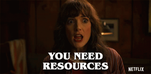 Joyce Byers (Winona Ryder) from Stranger Things saying, 'You need resources'
